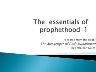The essentials of prophethood-1