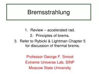 Bremsstrahlung