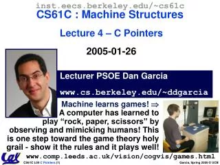 Lecturer PSOE Dan Garcia cs.berkeley/~ddgarcia