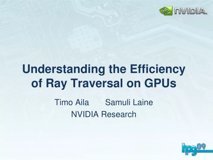 understanding the efficiency of ray traversal on gpus