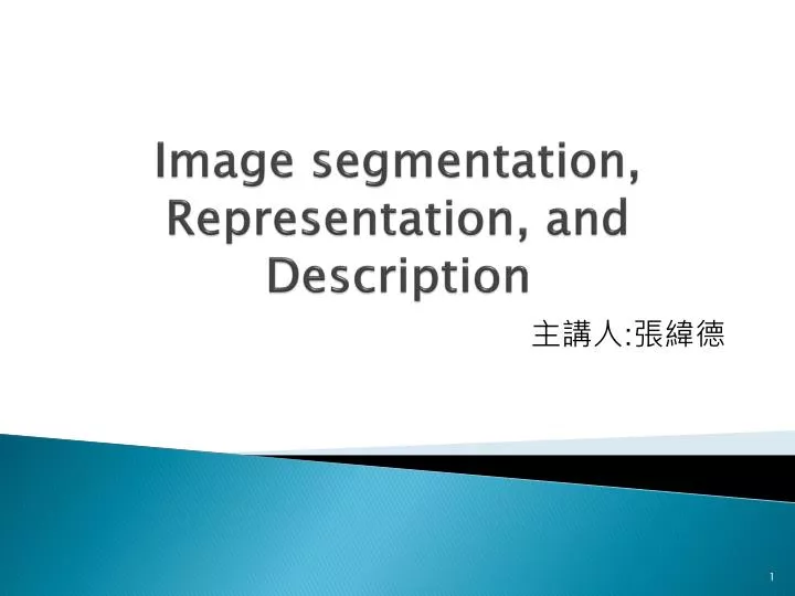 image segmentation representation and description