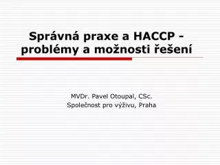 spr vn praxe a haccp probl my a mo nosti e en