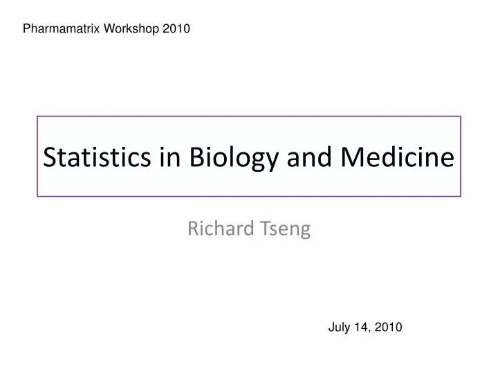 statistics in biology and medicine