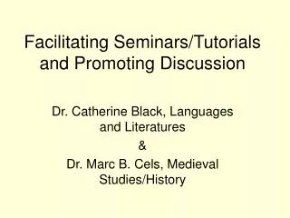 Facilitating Seminars/Tutorials and Promoting Discussion