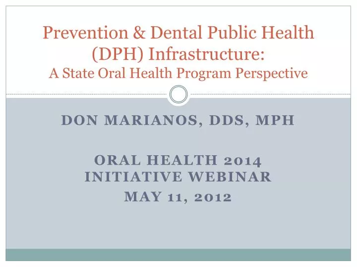 prevention dental public health dph infrastructure a state oral health program perspective