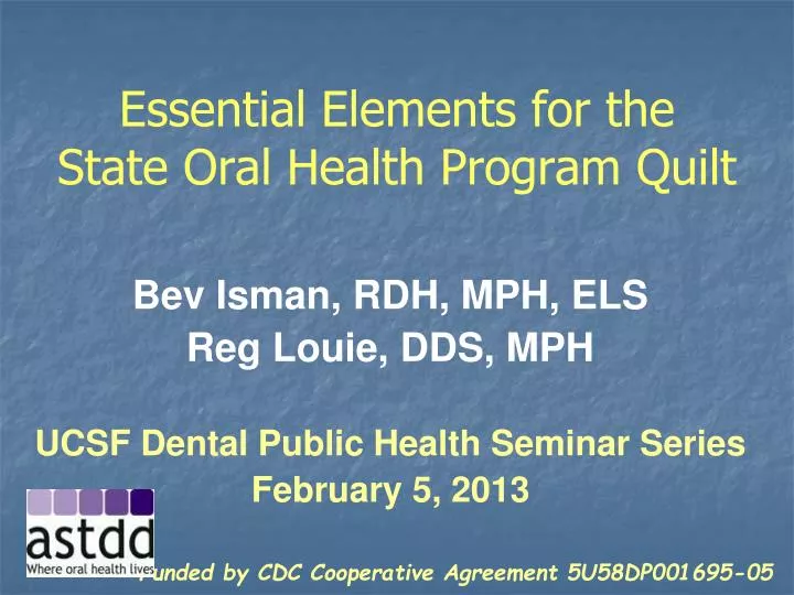 essential elements for the state oral health program quilt