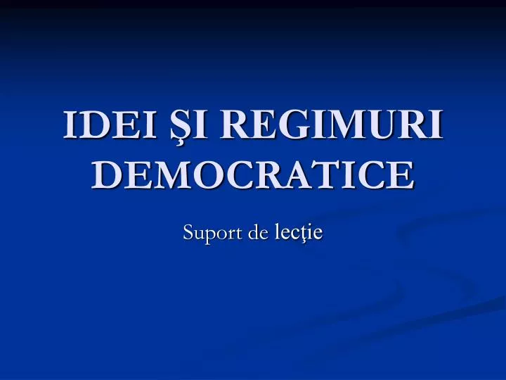 idei i regimuri democratice