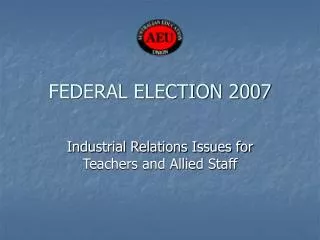 FEDERAL ELECTION 2007