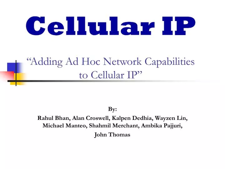 adding ad hoc network capabilities to cellular ip