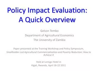 Policy Impact Evaluation: A Quick Overview