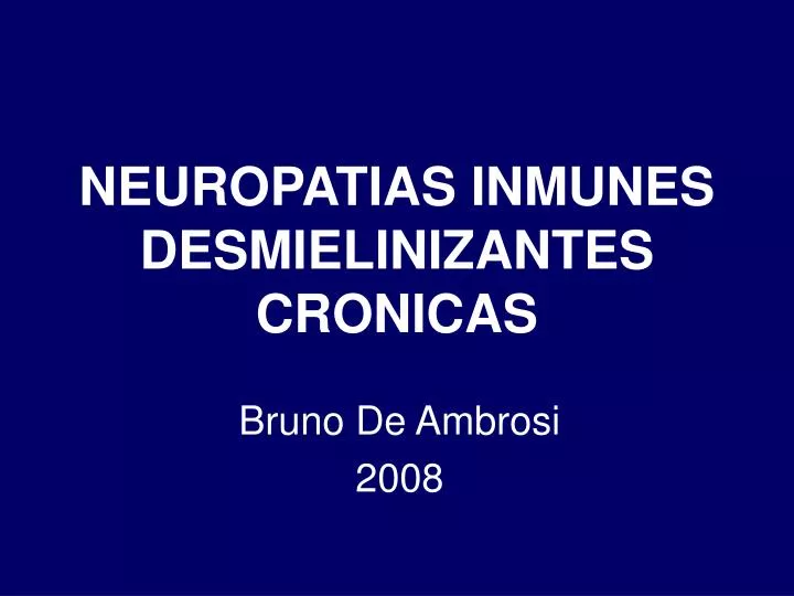 neuropatias inmunes desmielinizantes cronicas