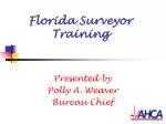 Florida Surveyor Training - slide 1
