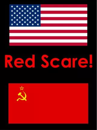Red Scare!