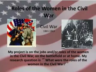 Roles of the Women in the Civil War
