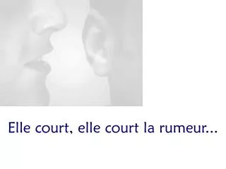 elle court elle court la rumeur