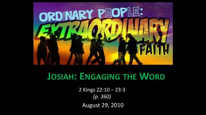 josiah engaging the word