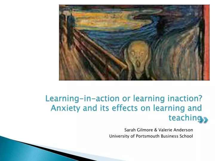 learning in action or learning inaction anxiety and its effects on learning and teaching