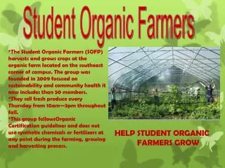 HELP STUDENT ORGANIC FARMERS GROW