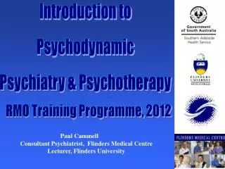 Introduction to Psychodynamic Psychiatry &amp; Psychotherapy