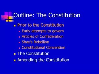 Outline: The Constitution