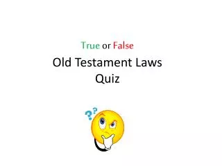 True or False Old Testament Laws Quiz