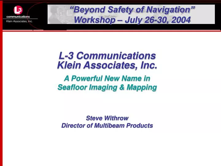 beyond safety of navigation workshop july 26 30 2004