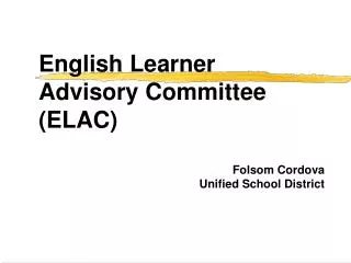 English Learner Advisory Committee (ELAC)