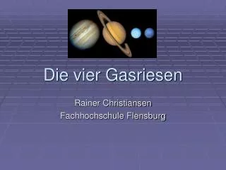 die vier gasriesen
