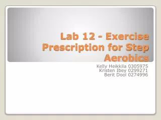 Lab 12 - Exercise Prescription for Step Aerobics