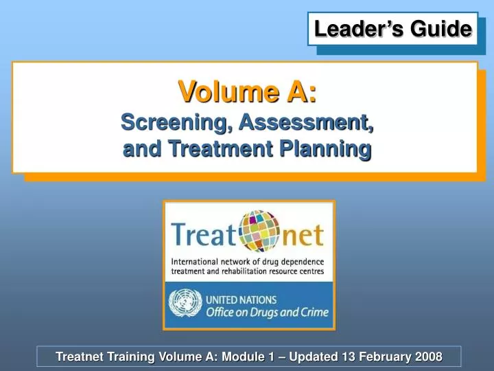 volume a screening assessment and treatment planning