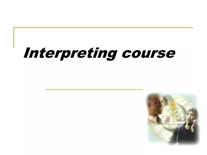 interpreting course
