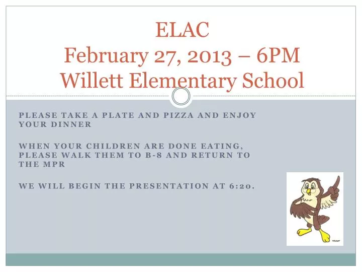elac february 27 2013 6pm willett elementary school