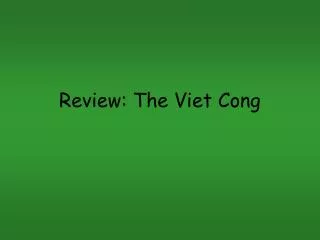 Review: The Viet Cong