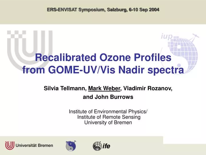 recalibrated ozone profiles from gome uv vis nadir spectra