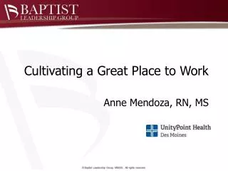 Cultivating a Great Place to Work