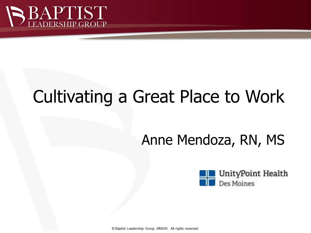 PPT - Cultivating a Great Place to Work PowerPoint Presentation, free ...