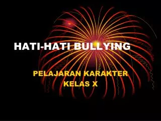 HATI-HATI BULLYING