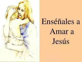 ens ales a amar a jes s