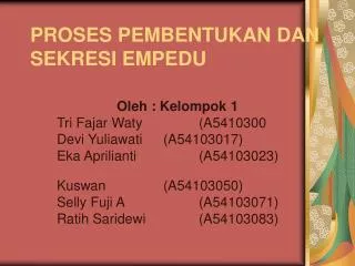proses pembentukan dan sekresi empedu