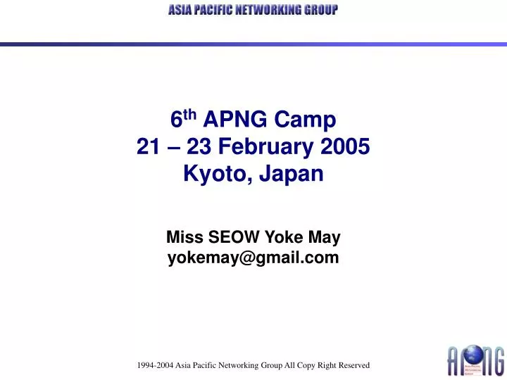6 th apng camp 21 23 february 2005 kyoto japan