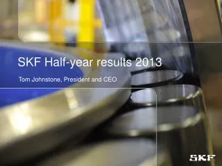 SKF Half-year results 2013