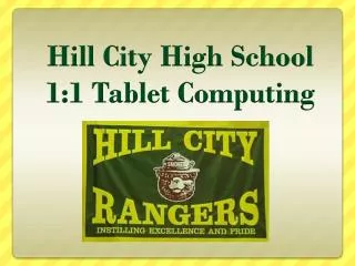 Hill City High School 1:1 Tablet Computing