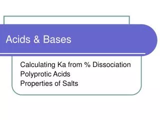 Acids &amp; Bases