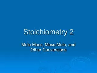 Stoichiometry 2