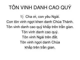 TÔN VINH DANH CAO QUÝ