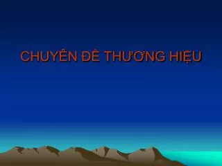 chuy n th ng hi u