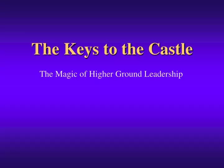 the keys to the castle