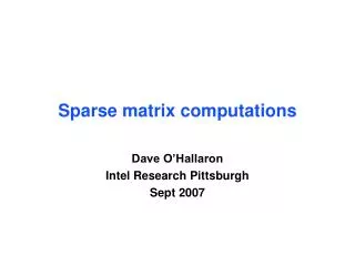 Sparse matrix computations