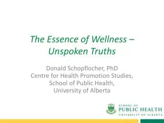 The Essence of Wellness – Unspoken Truths