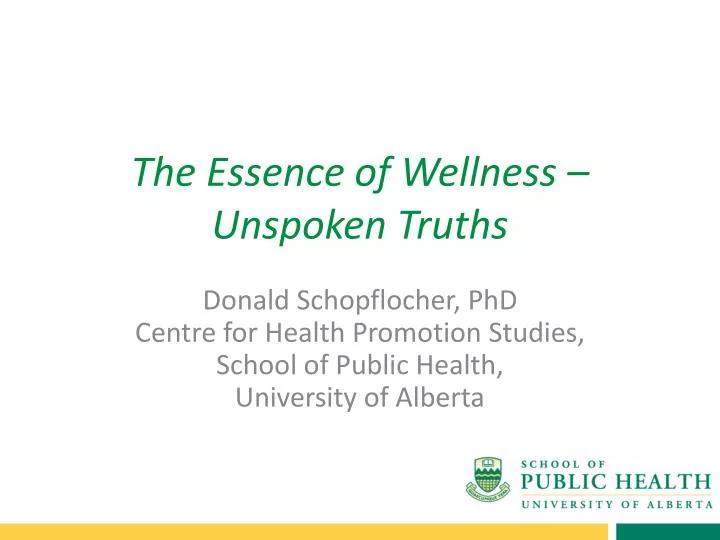 the essence of wellness unspoken truths